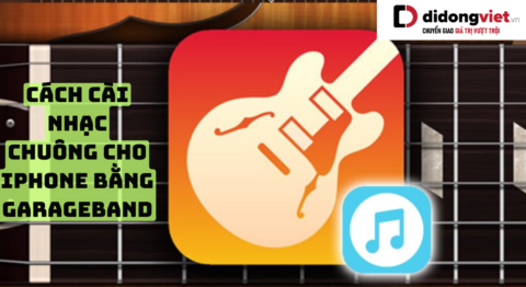 Cách dùng GarageBand tạo nhạc chuông tùy chỉnh trên iPhone Cách cài nhạc chuông cho iPhone bằng Garageband