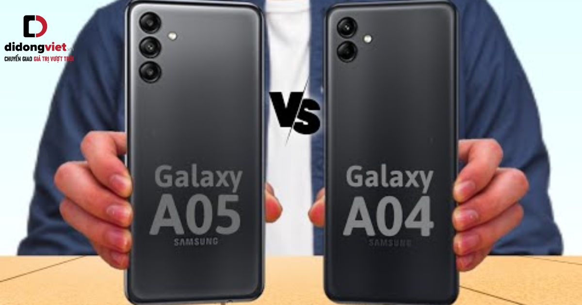 So sánh điện thoại Samsung Galaxy A05 và Samsung Galaxy A04: Nâng cấp thêm gì