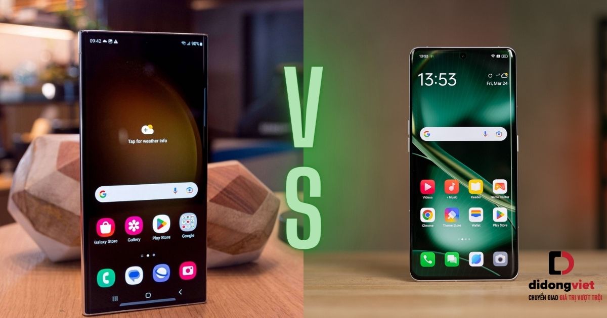 So sánh điện thoại Samsung Galaxy S23 Ultra và OPPO Find X6 Pro: Hãng chính hãng vẫn hơn