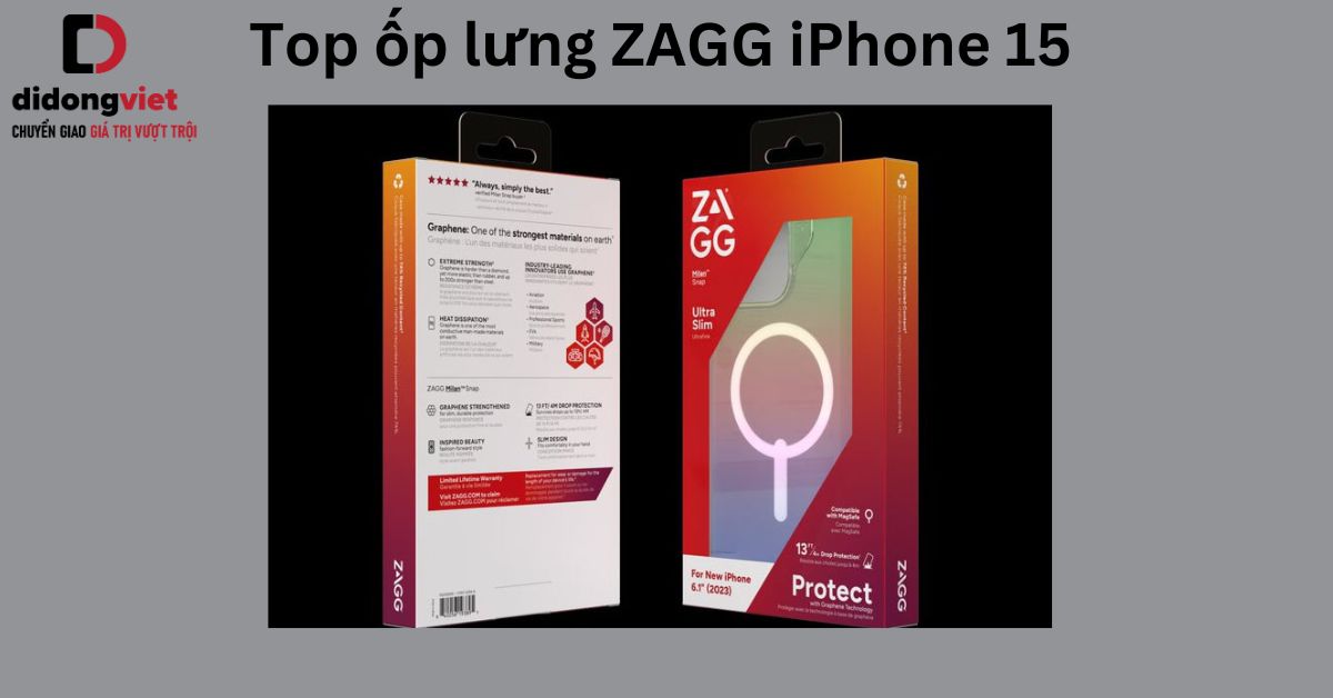 Top 5 ốp lưng ZAGG iPhone 15 giảm va đập, trầy xước cho điện thoại