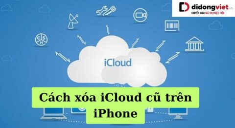 3 cách xoá iCloud cũ trên iPhone chi tiết từ A đến Z cách xóa iCloud cũ trên iPhone