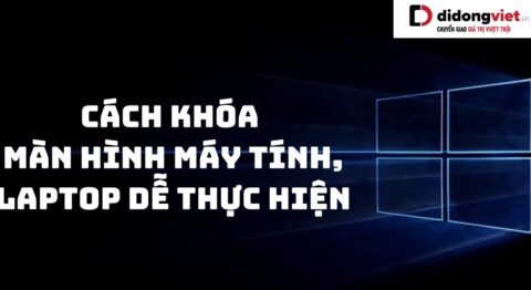 Khóa màn hình máy tính