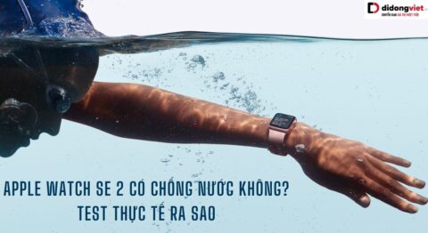 Apple Watch SE 2 có chống nước không
