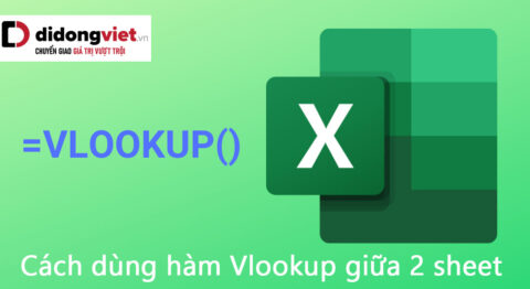 Cách dùng hàm Vlookup giữa 2 sheet