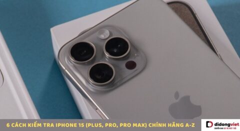 cách kiểm tra iPhone 15 chính hãng