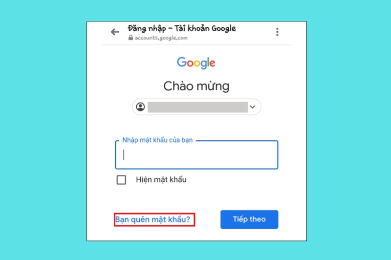 Ấn chọn Quên mật khẩu