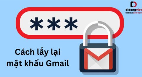Cách lấy lại mật khẩu Gmail