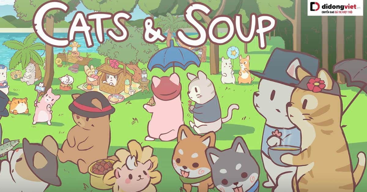 Cats and Soup – Dòng game mô phỏng nấu ăn Mèo và Súp cực đáng yêu