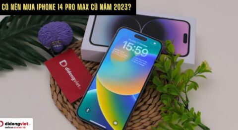 Có nên mua iPhone 14 Pro Max cũ