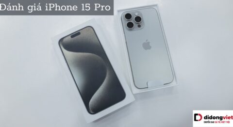 đánh giá iphone 15 pro