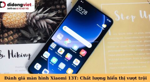 đánh giá màn hình xiaomi 13t