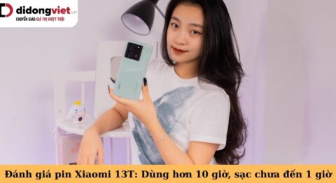 đánh giá pin xiaomi 13t