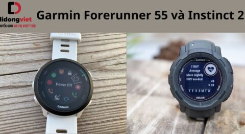 Garmin Forerunner 55 và Instinct 2