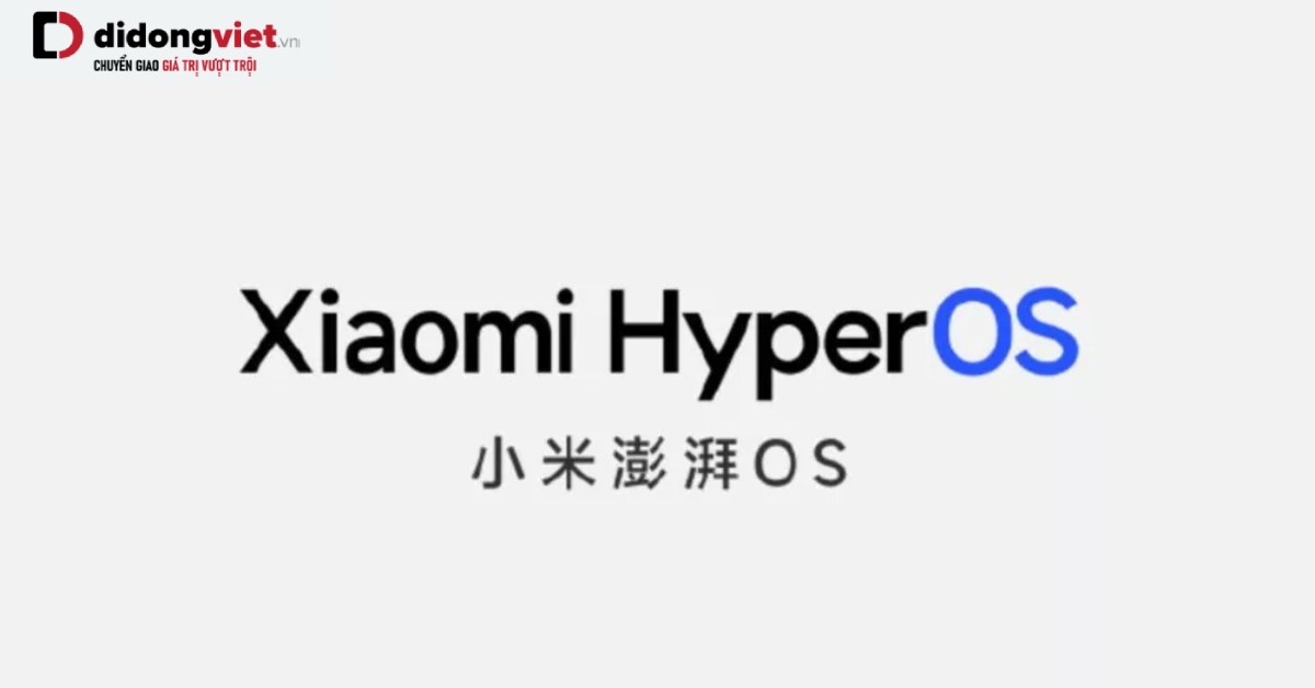 Xiaomi sẽ khai tử MIUI, thay thế bằng HyperOS?