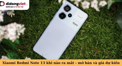 Xiaomi Redmi Note 13 Series khi nào ra mắt? Khi nào mở bán tại Việt Nam? redmi note 13 khi nào ra mắt