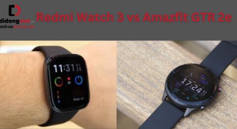 So sánh Redmi Watch 3 và Amazfit GTR 2e chi tiết sau sử dụng Redmi Watch 3 vs Amazfit GTR 2e