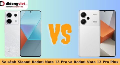 so sánh xiaomi redmi note 13 pro và redmi note 13 pro plus