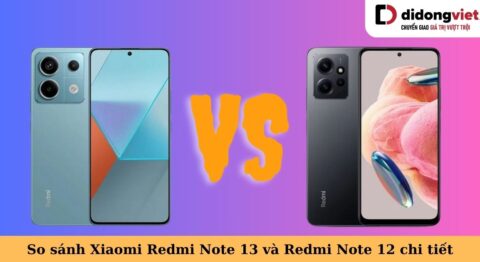 So sánh điện thoại Xiaomi Redmi Note 13 5G và Redmi Note 12 và tìm điểm khác biệt giữa 2 thế hệ so sánh xiaomi redmi note 13 và redmi note 12