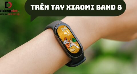 trên tay xiaomi band 8