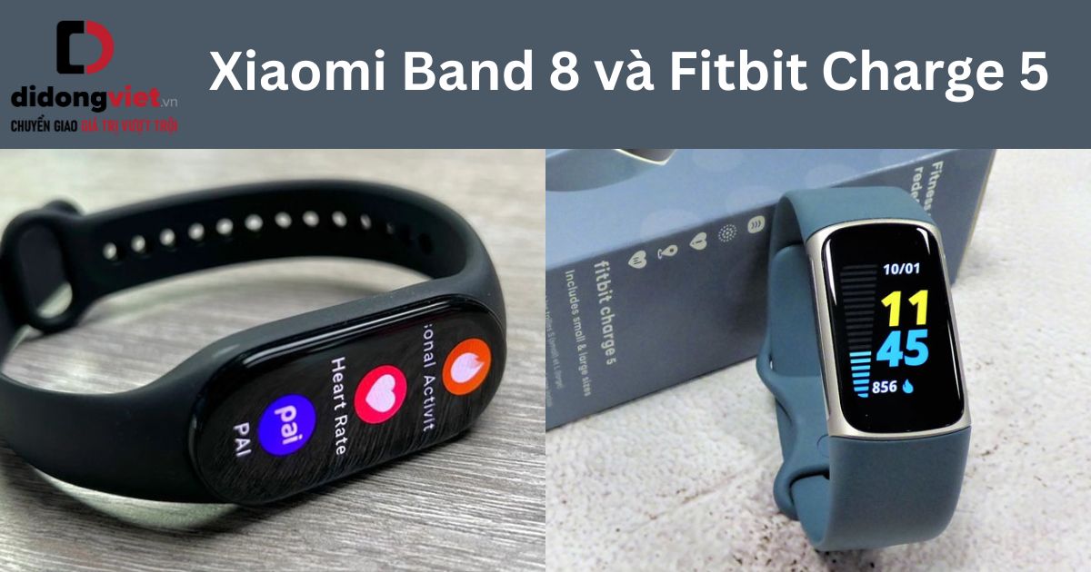 Xiaomi Band 8 và Fitbit Charge 5