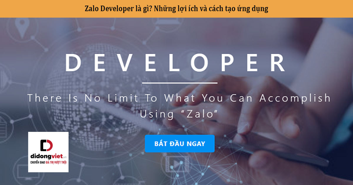 Zalo Developer là gì? Những lợi ích và cách tạo ứng dụng