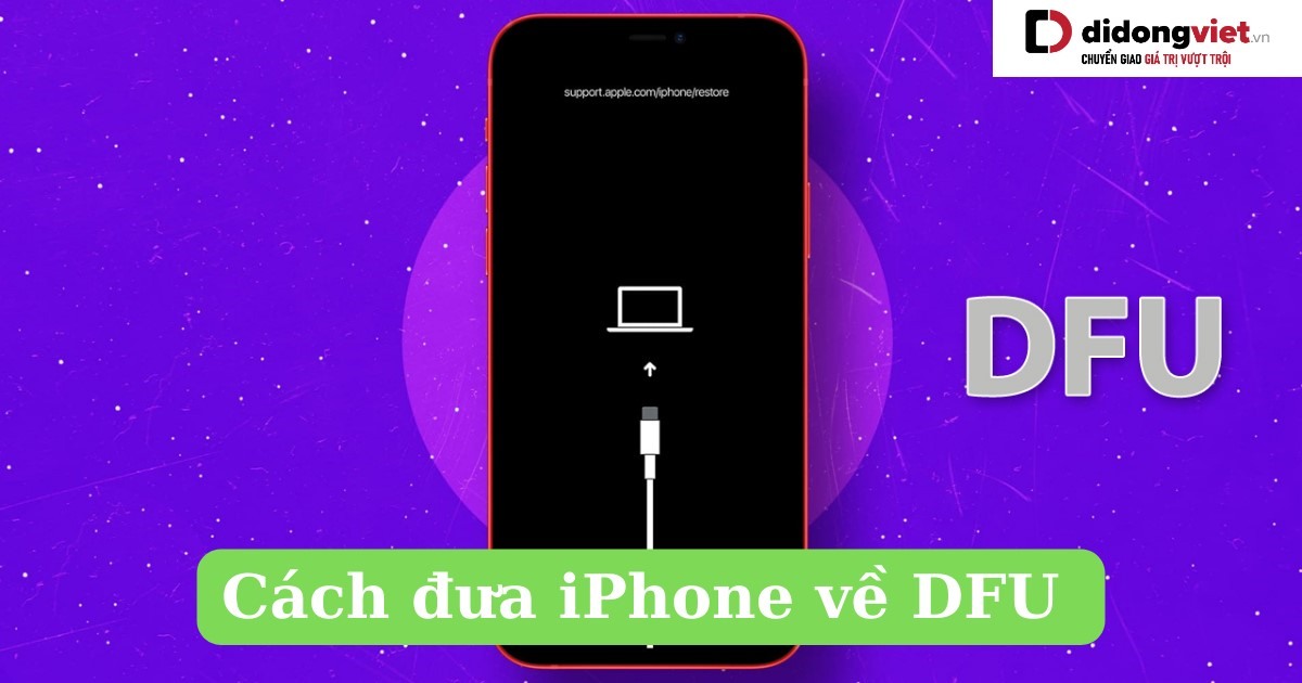 Hướng dẫn Cách đưa iPhone về DFU nhanh chóng trong 1 nốt nhạc