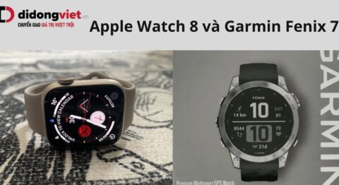 Apple Watch 8 và Garmin Fenix 7