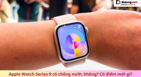 Apple Watch Series 9 có chống nước không