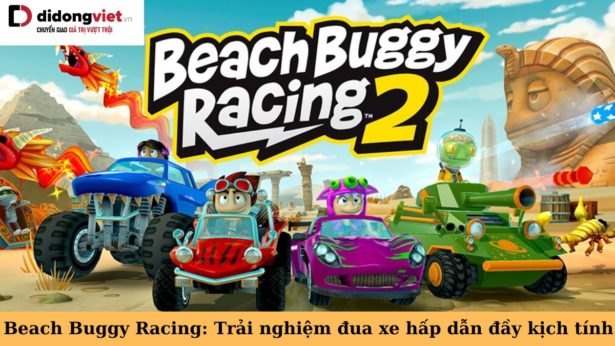 Beach Buggy Racing: Khám phá game đua xe hấp dẫn đầy kịch tính