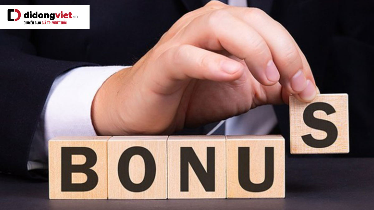 Bonus là gì? 7 loại tiền Bonus người lao động cần biết
