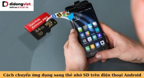 cách chuyển ứng dụng sang thẻ nhớ