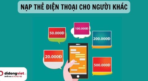 cách nạp tiền điện thoại cho người khác