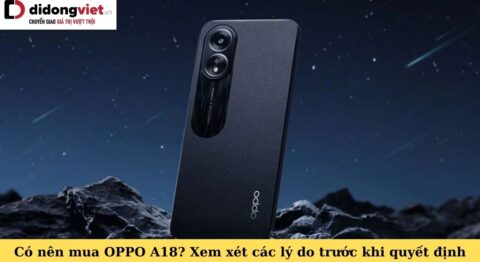 có nên mua oppo a18