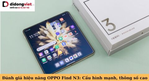đánh giá hiệu năng oppo find n3