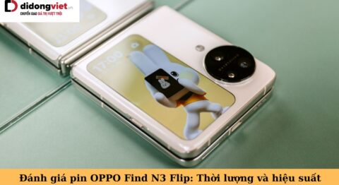 đánh giá pin oppo find n3 flip
