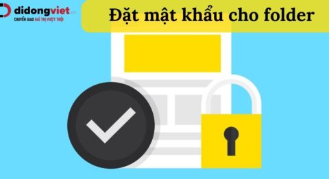 đặt mật khẩu cho folder