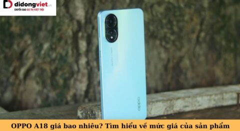 oppo a18 giá bao nhiêu