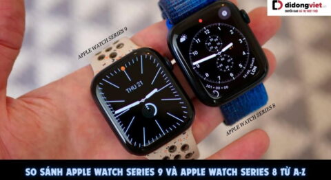 so sánh Apple Watch Series 9 và Apple Watch Series 8