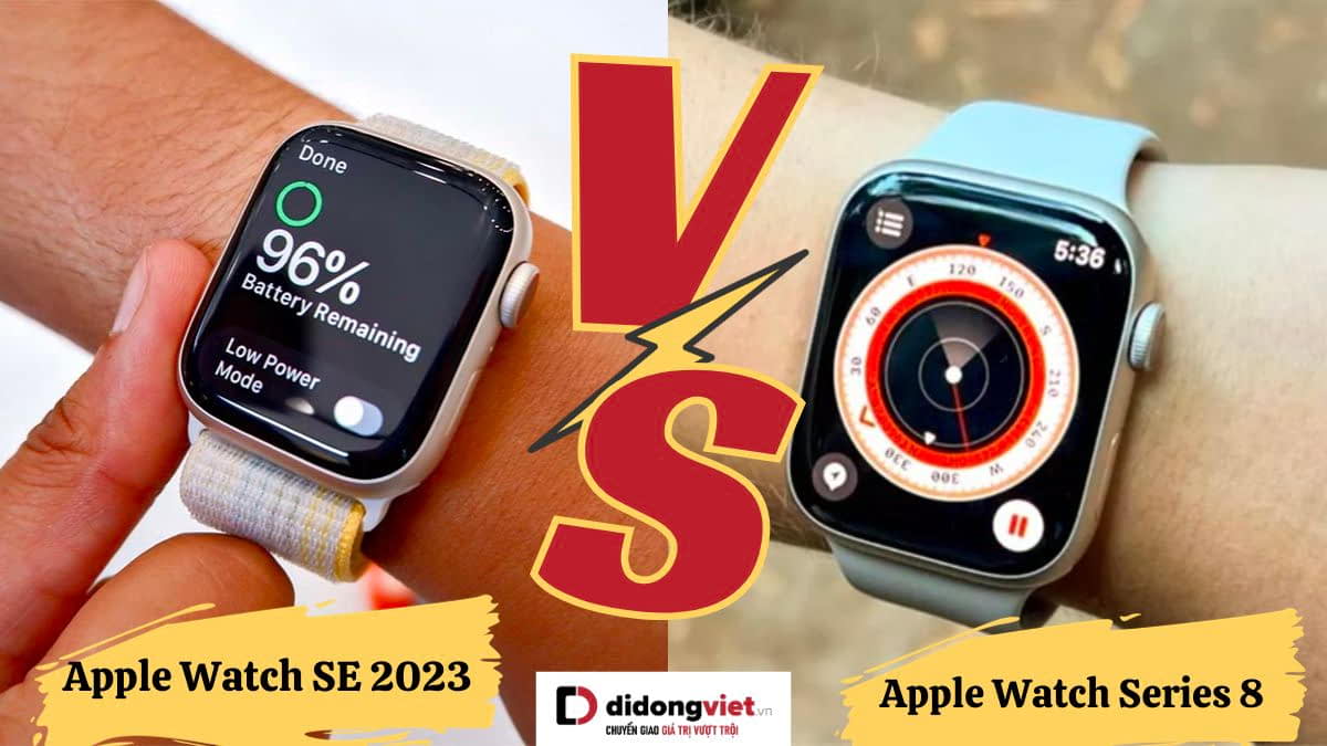 So sánh Apple Watch SE 2023 và Apple Watch Series 8: Khác biệt nằm ở đâu?