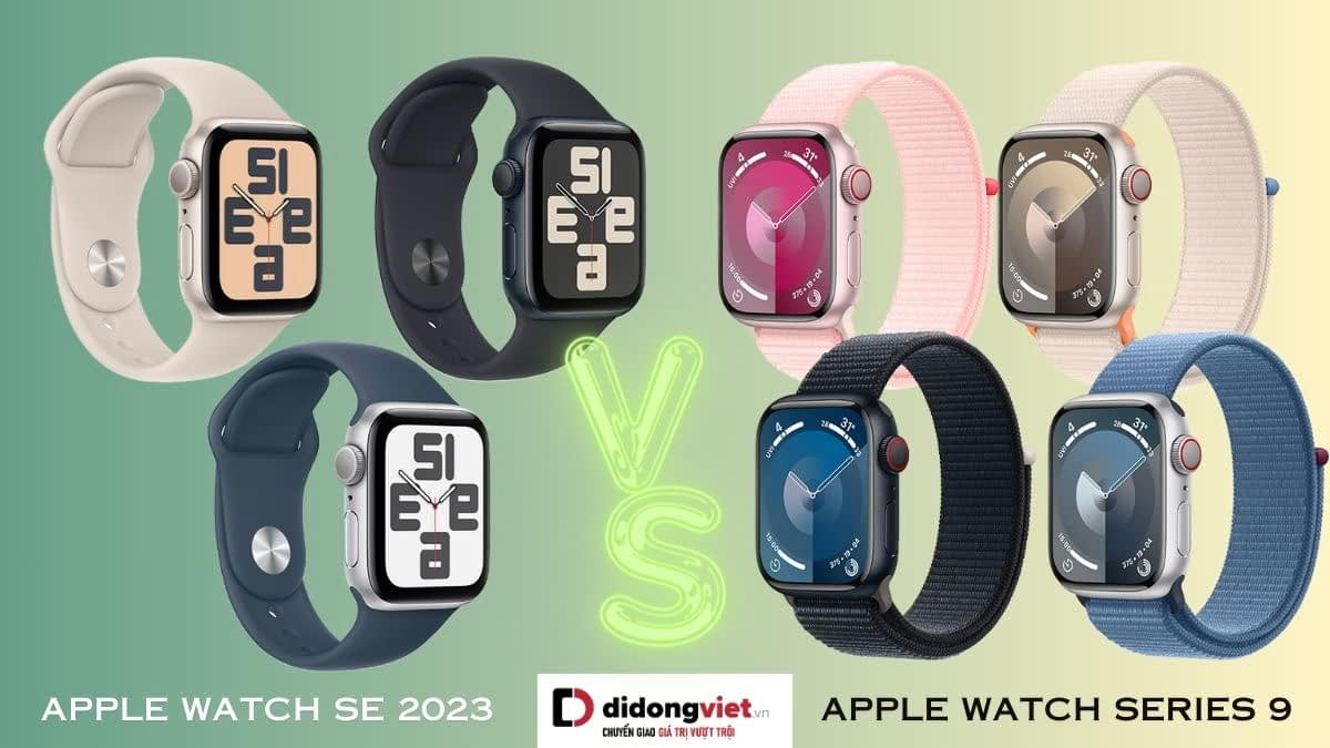 So sánh Apple Watch SE 2023 và Apple Watch Series 9: Khác biệt nằm ở đâu?