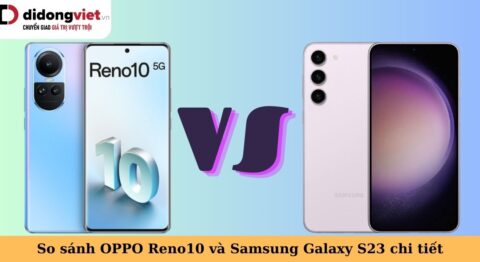 so sánh oppo reno10 và samsung galaxy s23