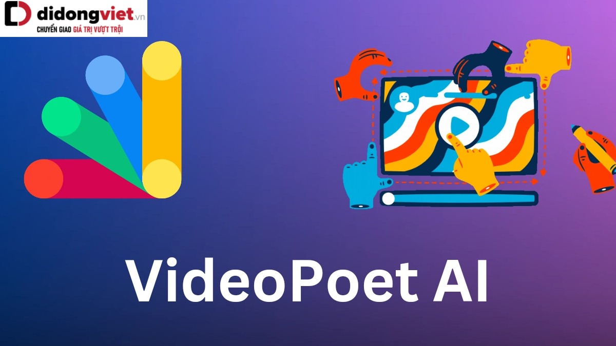 Google giới thiệu VideoPoET – mở ra hướng mới trong tạo video nhất quán