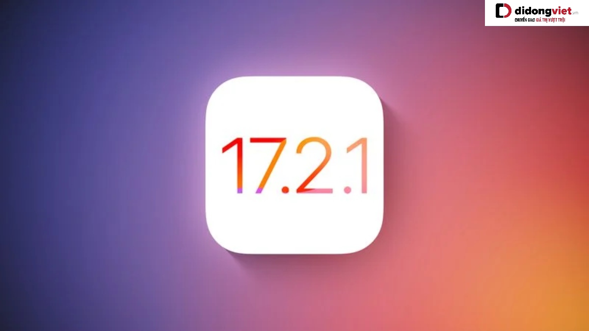 Bản cập nhật iOS 17.2.1 có gì mới?