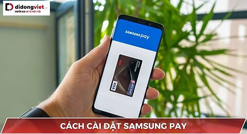 cách cài đặt Samsung Pay