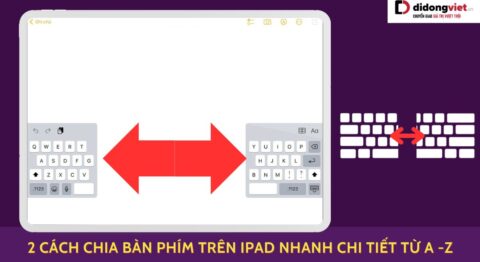 Cách chia bàn phím trên iPad