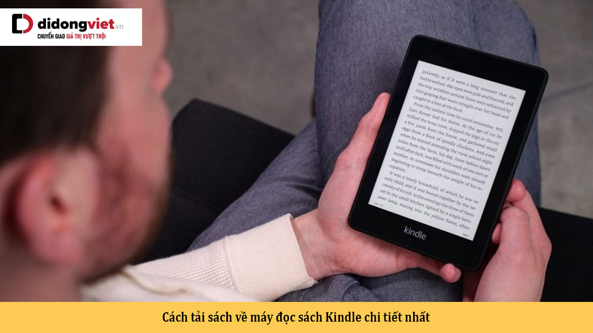 Cách tải sách về máy đọc sách Kindle chi tiết nhất