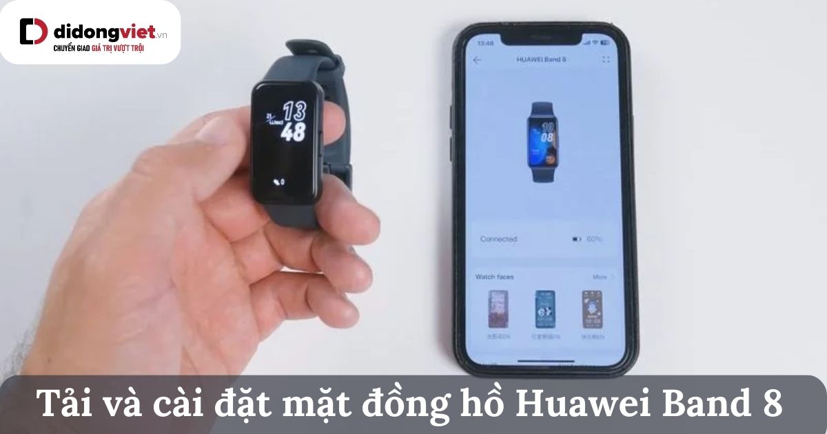 Hướng dẫn tải và cài đặt mặt đồng hồ Huawei Band 8 cực dễ