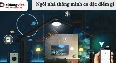 ngôi nhà thông minh có đặc điểm gì