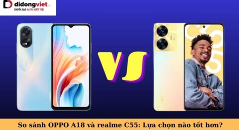 so sánh oppo a18 và realme c55