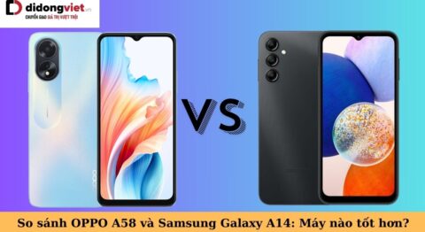 so sánh oppo a58 và samsung galaxy a14